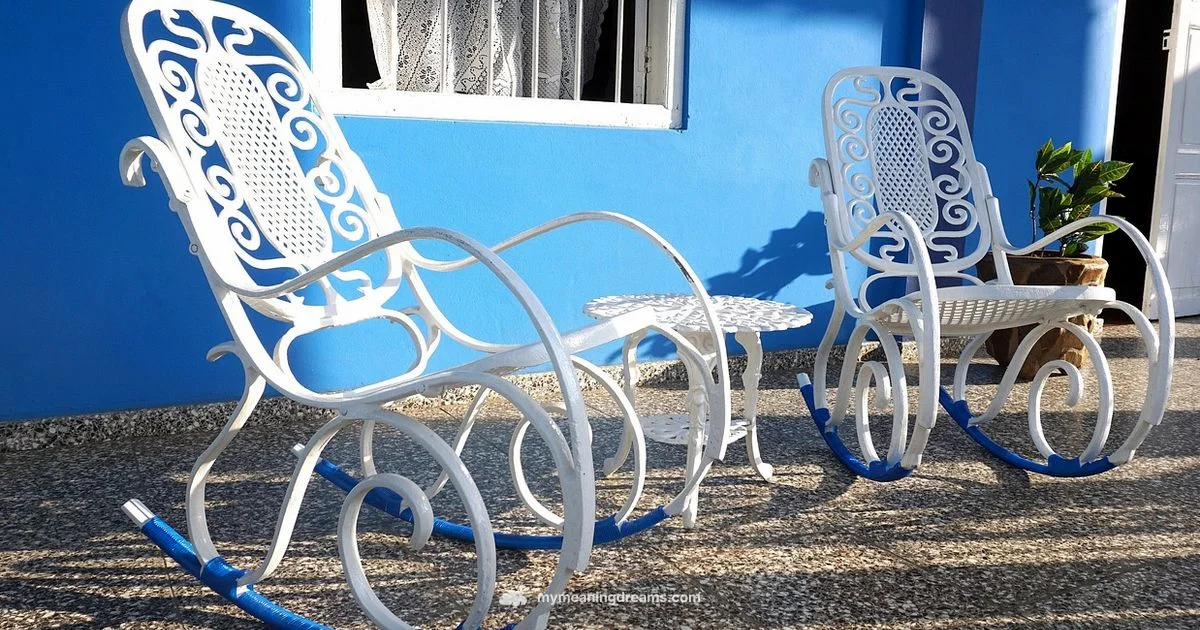 Rocking Chair Dream Meaning - Meaning of My Dreams